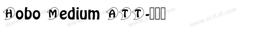 Hobo Medium ATT字体转换